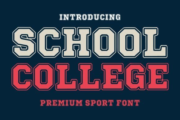 Discover the Power of School College: A Bold Font for Athletic and Educational Branding