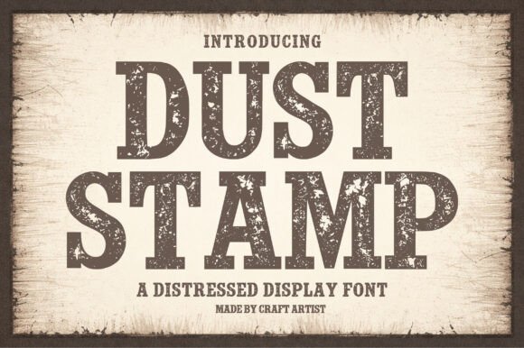 Dust Stamp: A Bold, Distressed Display Typeface