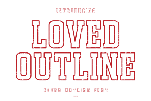 Loved Outline: Bold, Vintage Style for Creative Projects