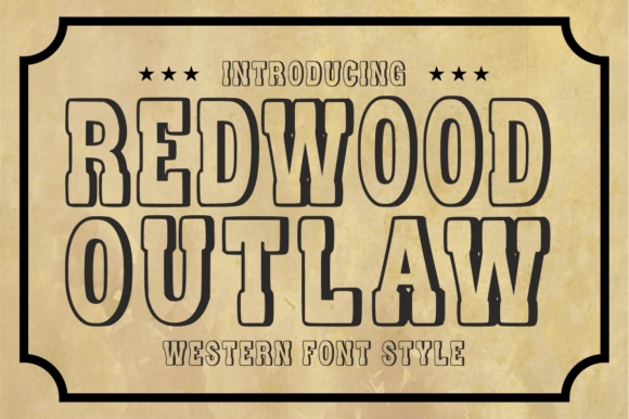Redwood Outlaw: A Bold Western Font for Modern Design